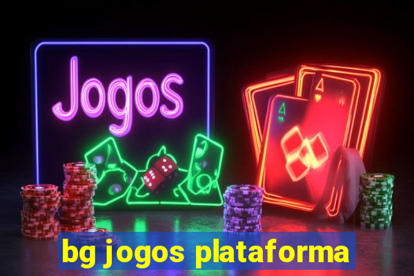 bg jogos plataforma